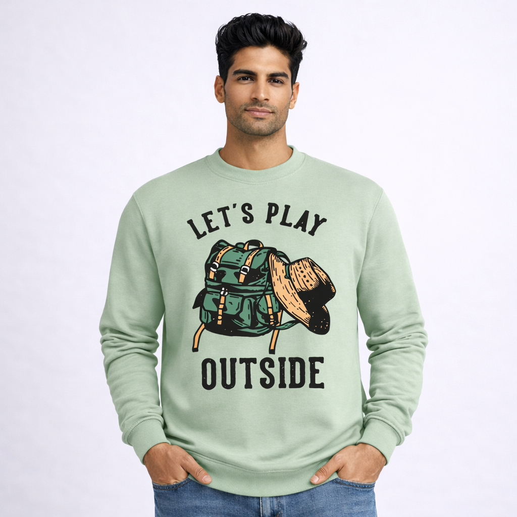 Let's Play Outside Sweatshirt